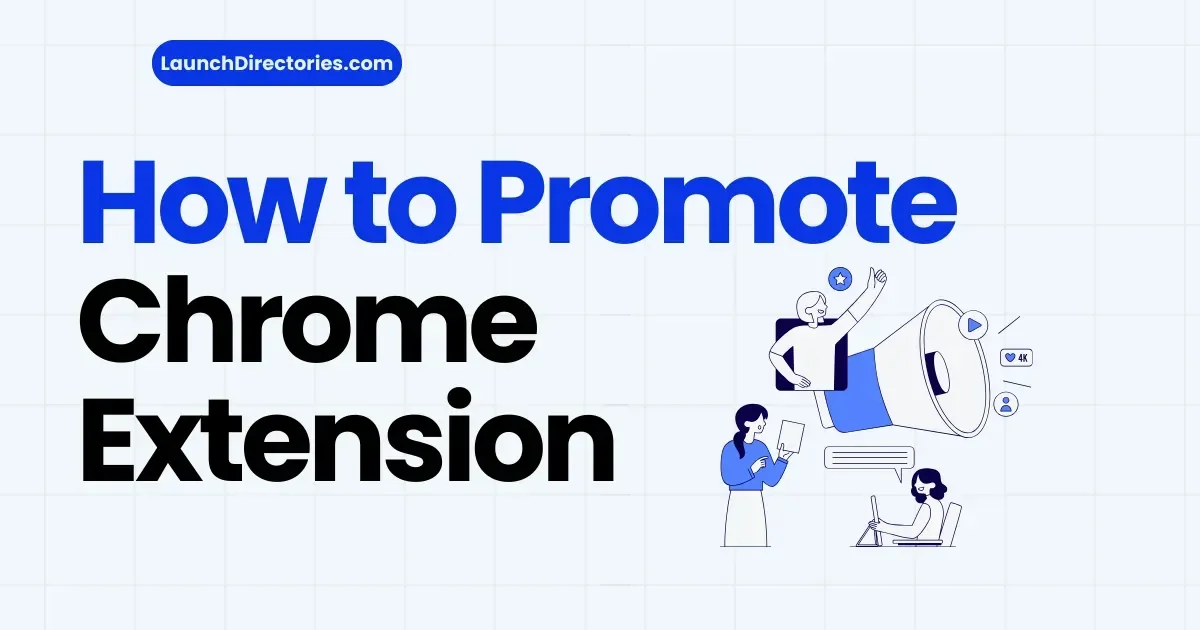 How to Promote Your Chrome Extension Online